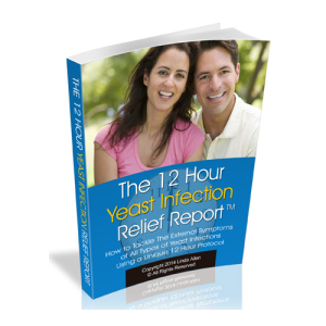 The Secret 12 Hour Yeast Infection Relief